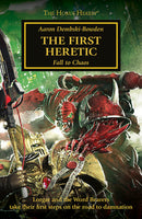 The Horus Heresy: The First Heretic - Fall to Chaos