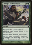 Strength of the Tajuru [Worldwake]