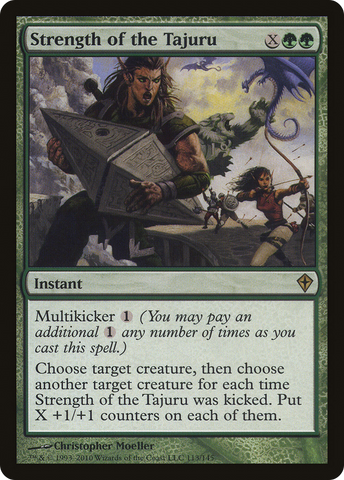 Strength of the Tajuru [Worldwake]