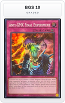 Graded - Anti-GMX Final Experiment — BGS 10 graded overlay