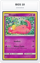 Graded - Slowpoke - 5/12 — BGS 10 graded overlay