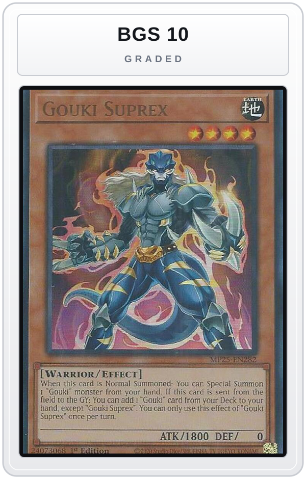 Graded - Gouki Suprex — BGS 10 graded overlay