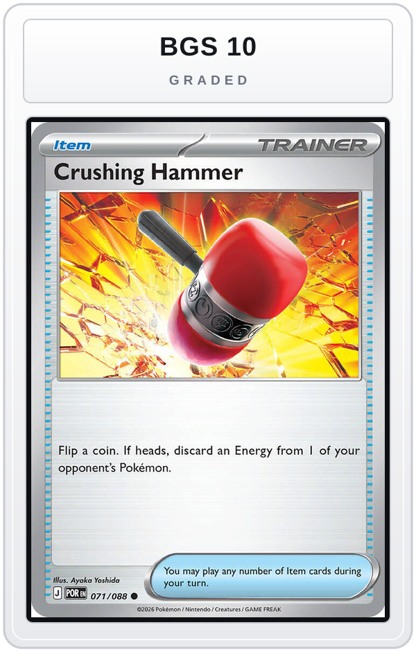 Graded - Crushing Hammer — BGS 10 graded overlay
