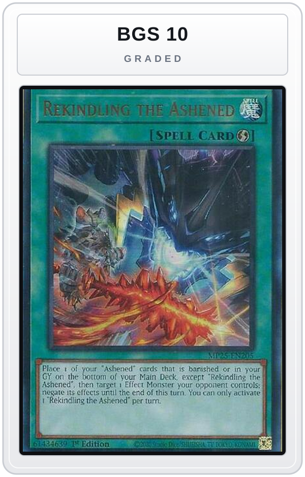 Graded - Rekindling the Ashened — BGS 10 graded overlay