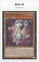 Graded - Time Reloader — BGS 10 graded overlay