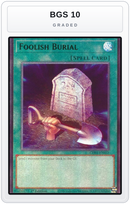 Graded - Foolish Burial — BGS 10 graded overlay