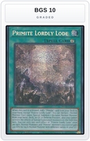 Graded - Primite Lordly Lode — BGS 10 graded overlay