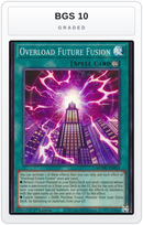 Graded - Overload Future Fusion — BGS 10 graded overlay