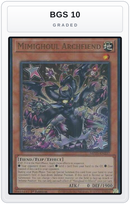 Graded - Mimighoul Archfiend — BGS 10 graded overlay