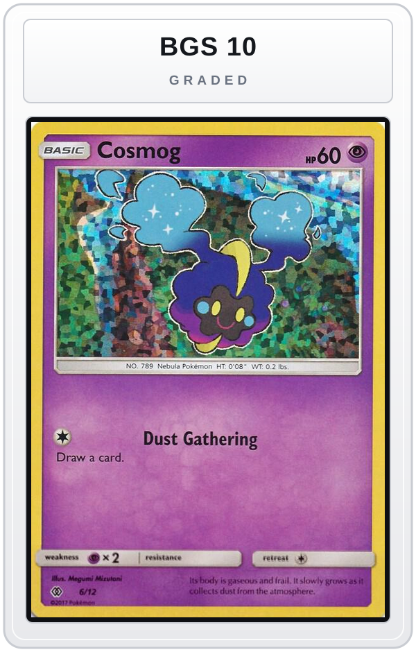Graded - Cosmog - 6/12 — BGS 10 graded overlay