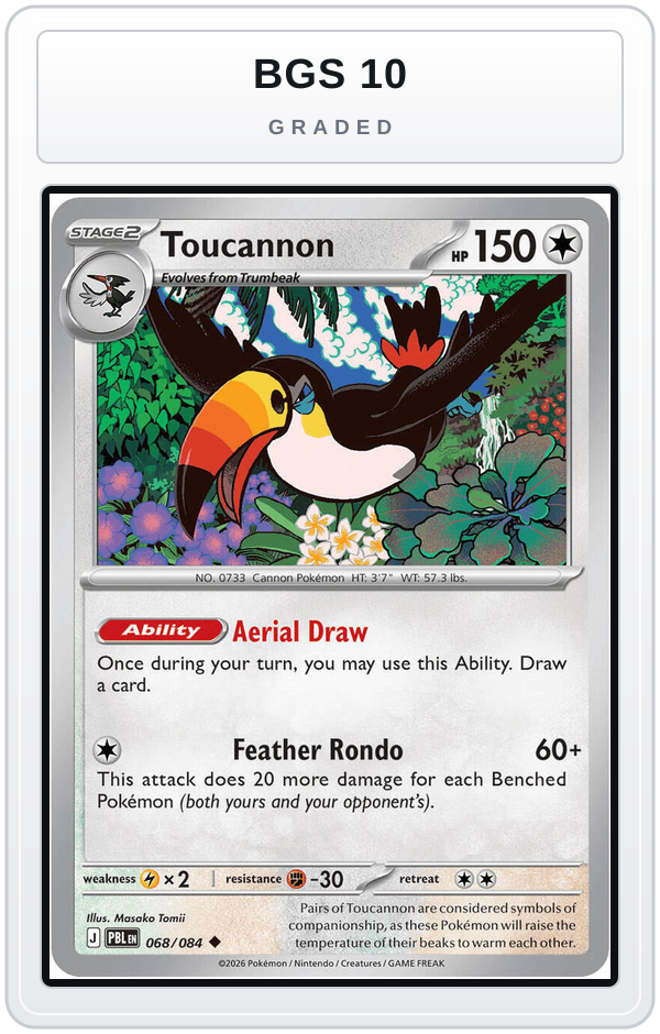 Graded - Toucannon - 068/084 — BGS 10 graded overlay