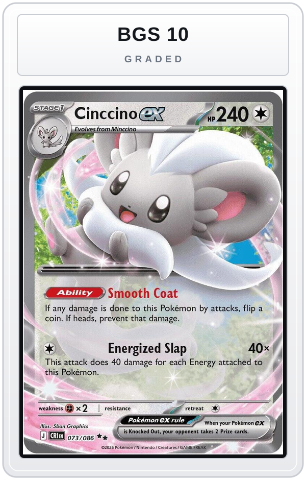 Graded - Cinccino ex - 073/086 — BGS 10 graded overlay