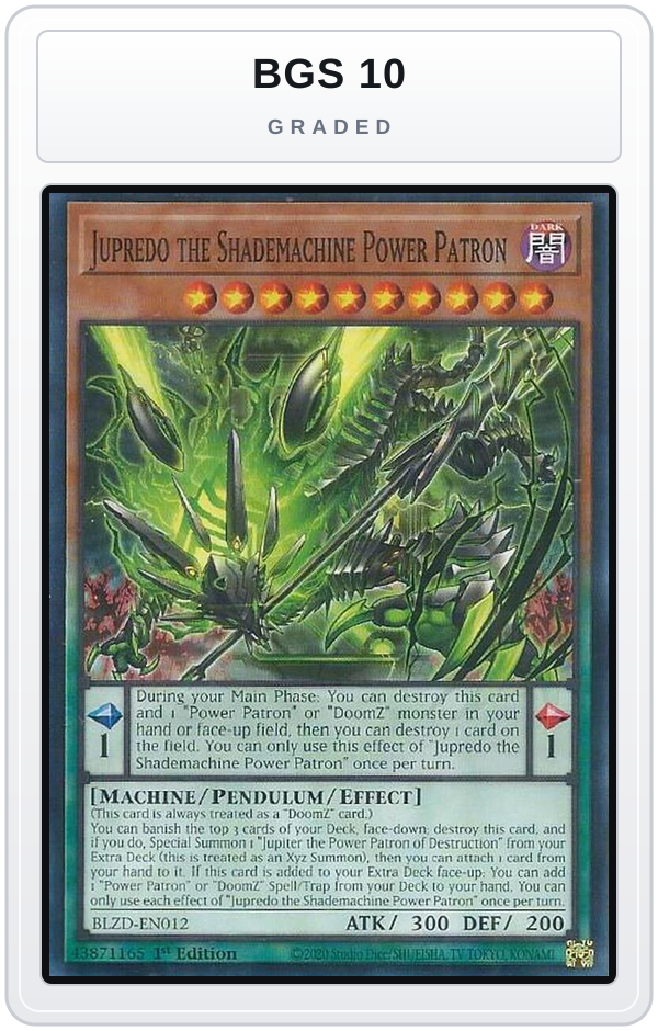 Graded - Jupredo the Shademachine Power Patron — BGS 10 graded overlay