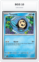 Graded - Tympole — BGS 10 graded overlay
