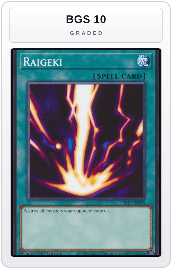 Graded - Raigeki — BGS 10 graded overlay