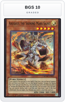 Graded - Arequus the Shining Mars Saint — BGS 10 graded overlay