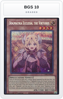 Graded - Dogmatika Ecclesia, the Virtuous (Secret Rare) — BGS 10 graded overlay