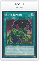 Graded - Riot's Reason — BGS 10 graded overlay