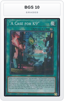 Graded - "A Case for K9" — BGS 10 graded overlay