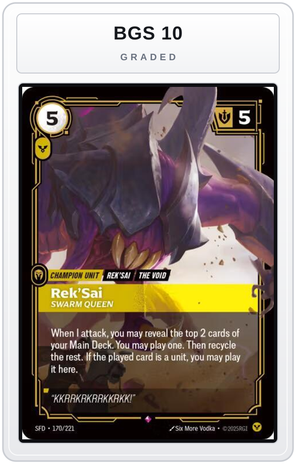 Graded - Rek'Sai - Swarm Queen — BGS 10 graded overlay