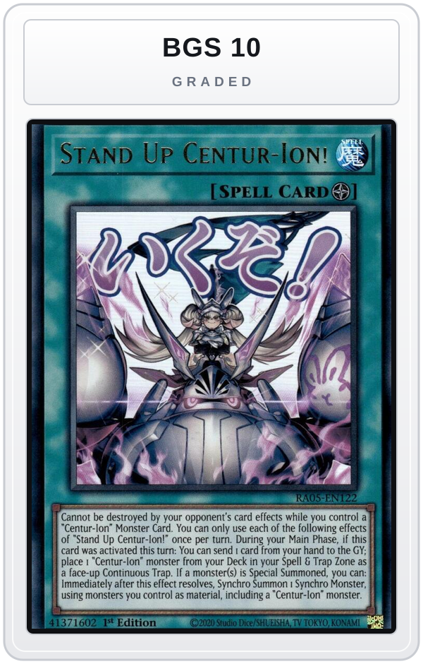 Graded - Stand Up Centur-Ion! — BGS 10 graded overlay