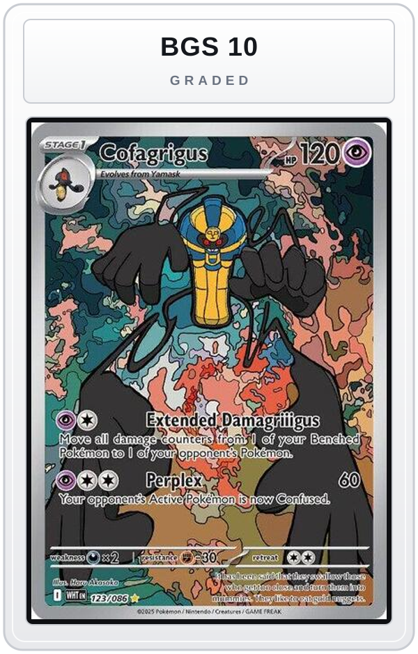 Graded - Cofagrigus - 123/086 — BGS 10 graded overlay
