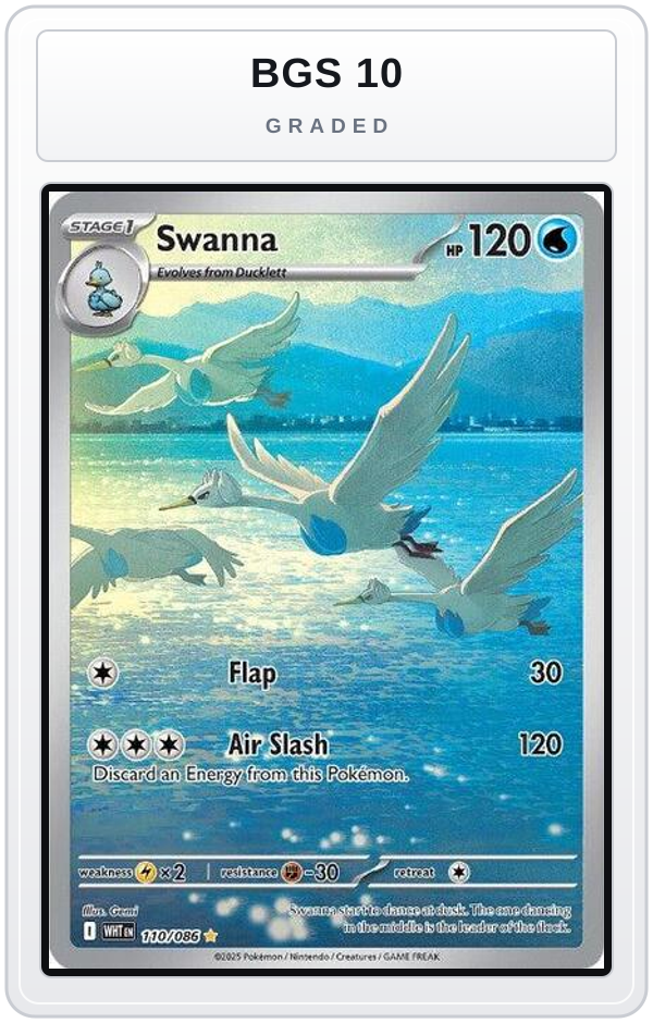 Graded - Swanna - 110/086 — BGS 10 graded overlay