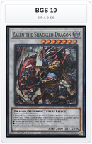 Graded - Zalen the Shackled Dragon — BGS 10 graded overlay
