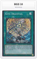 Graded - Ketu Dracotail — BGS 10 graded overlay