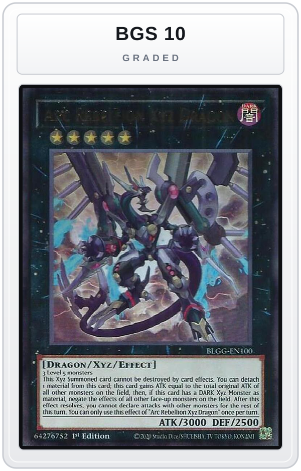 Graded - Arc Rebellion Xyz Dragon — BGS 10 graded overlay