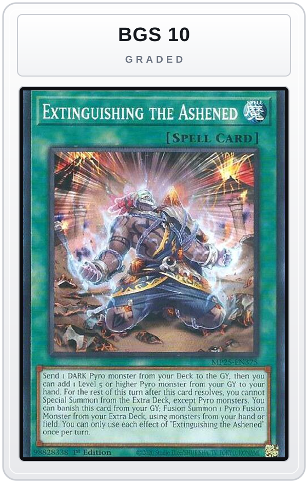 Graded - Extinguishing the Ashened — BGS 10 graded overlay