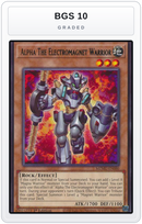Graded - Alpha The Electromagnet Warrior — BGS 10 graded overlay