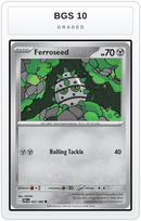 Graded - Ferroseed — BGS 10 graded overlay