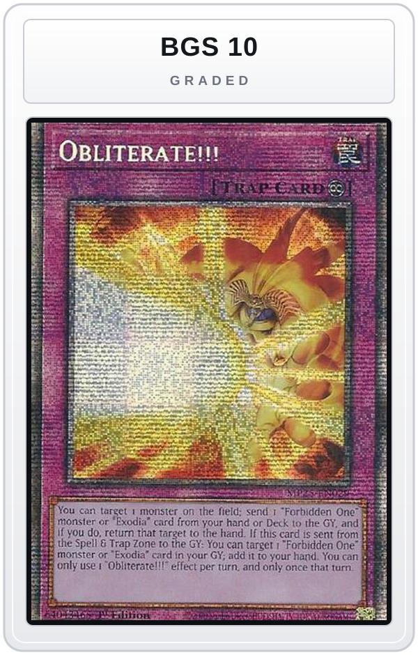 Graded - Obliterate!!! — BGS 10 graded overlay