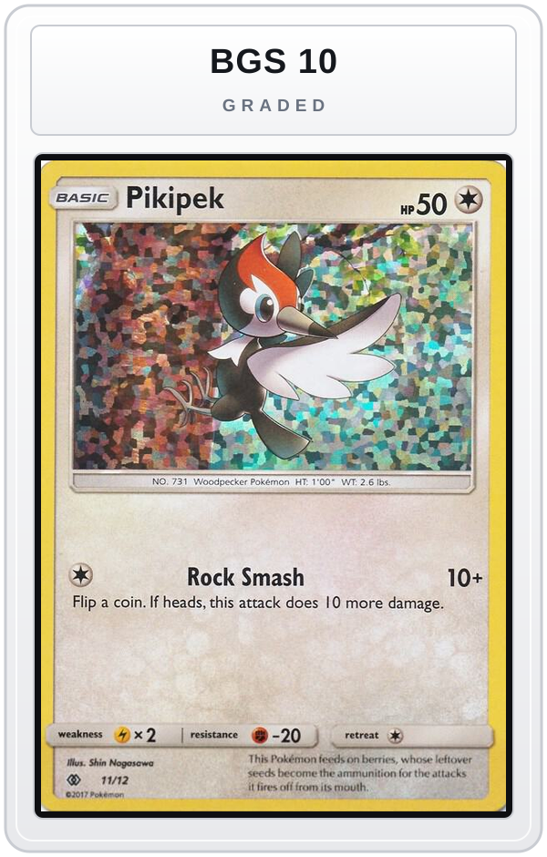 Graded - Pikipek - 11/12 — BGS 10 graded overlay