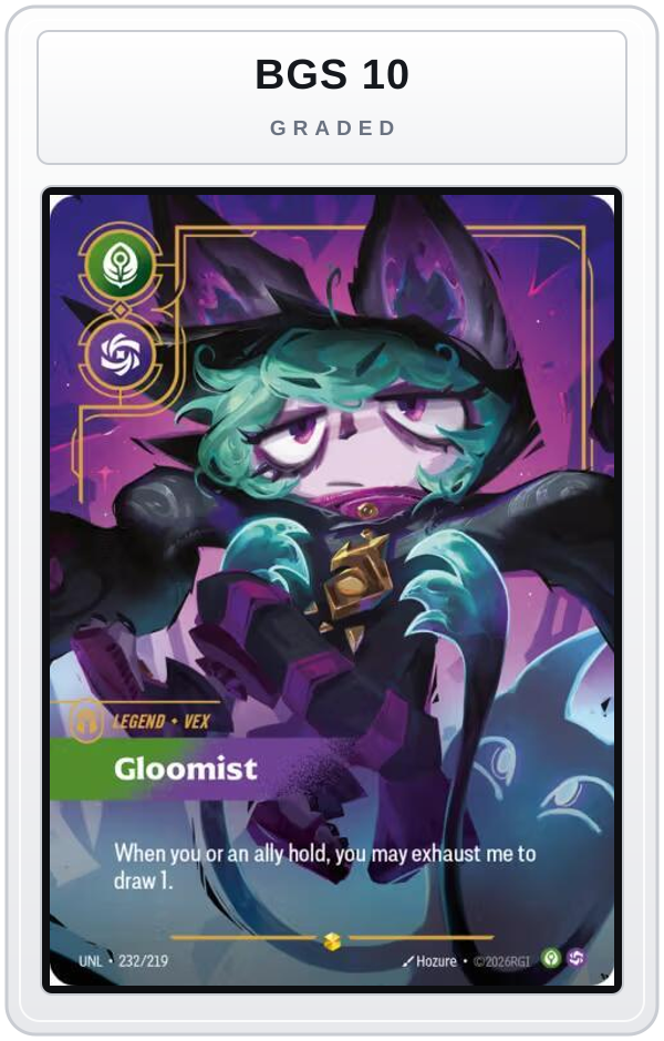 Graded - Vex - Gloomist (Overnumbered) — BGS 10 graded overlay