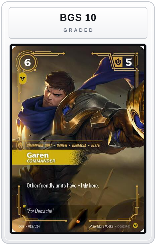 Graded - Garen - Commander — BGS 10 graded overlay