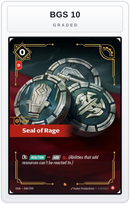 Graded - Seal of Rage — BGS 10 graded overlay