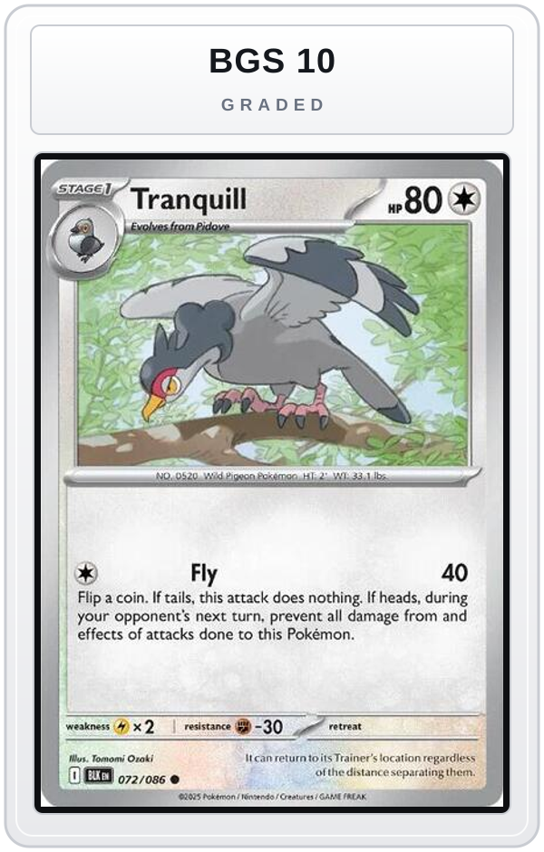 Graded - Tranquill — BGS 10 graded overlay