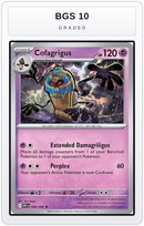Graded - Cofagrigus — BGS 10 graded overlay
