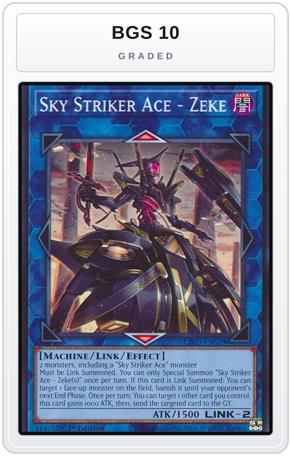 Graded - Sky Striker Ace - Zeke — BGS 10 graded overlay