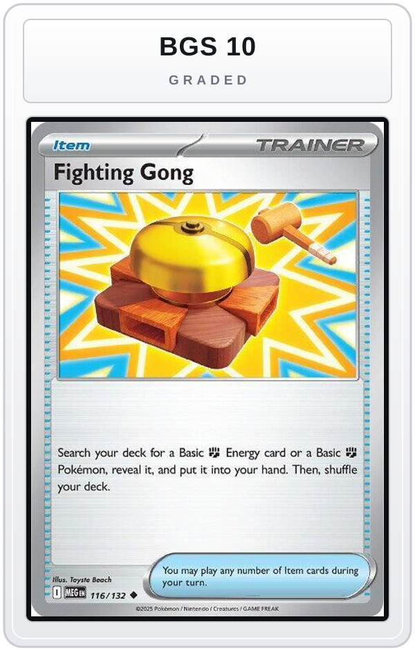 Graded - Fighting Gong - 116/132 — BGS 10 graded overlay