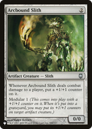 Arcbound Slith [The List]