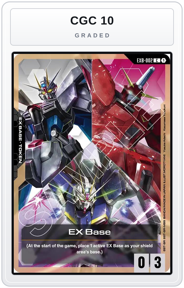 Graded - EX Base (EXB-002) — CGC 10 graded overlay
