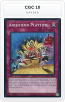 Graded - Archfiend Playtime — CGC 10 graded overlay