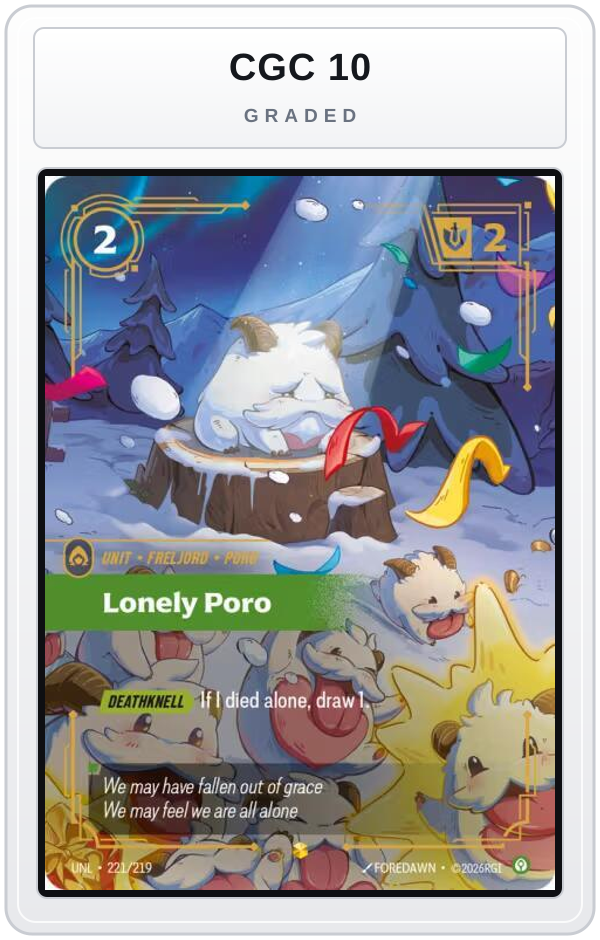 Graded - Lonely Poro (Overnumbered) — CGC 10 graded overlay