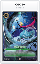 Graded - Freeze the Vine (Enchanted) — CGC 10 graded overlay
