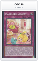 Graded - Madolche Dessert — CGC 10 graded overlay
