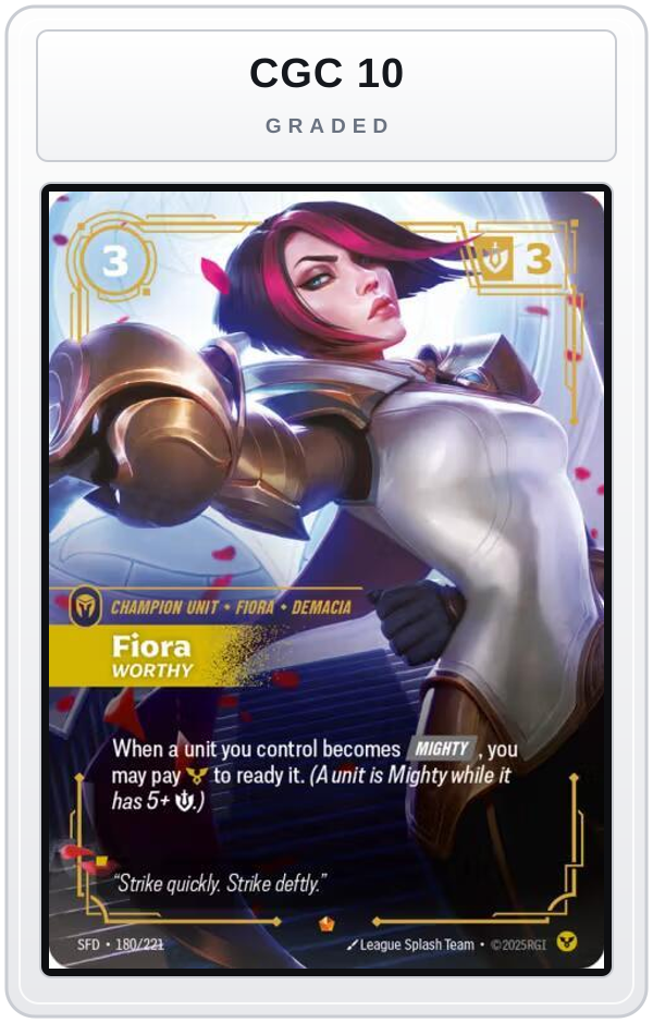 Graded - Fiora - Worthy — CGC 10 graded overlay