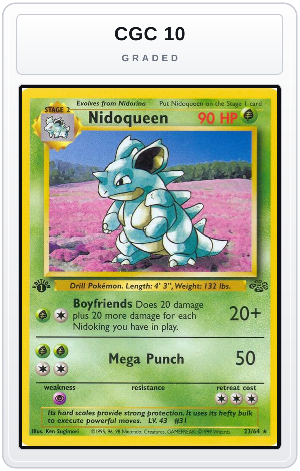 Graded - Nidoqueen (23) — CGC 10 graded overlay